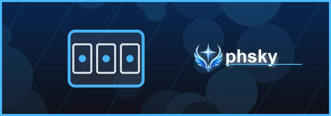 phsky slots full-width visual guide 2